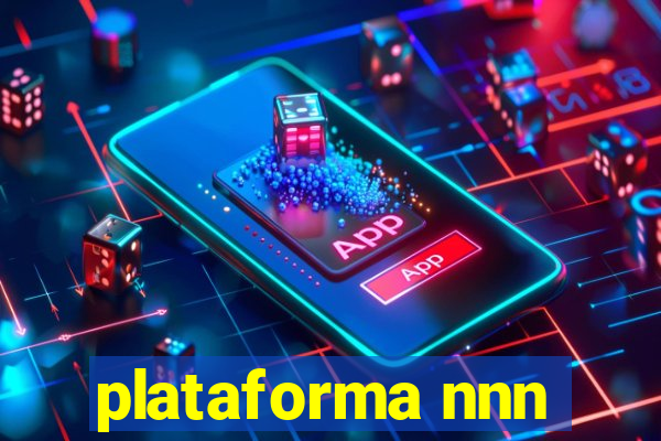 plataforma nnn
